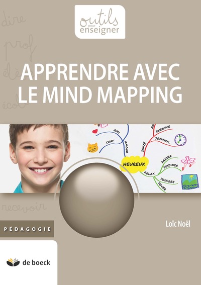 Apprendre avec le mind mapping - Noël, Loïc