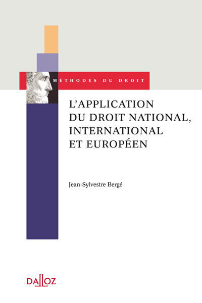 L'application du droit national, international et européen - 1re ed.