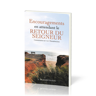 Encouragements en attendant le retour du Seigneur