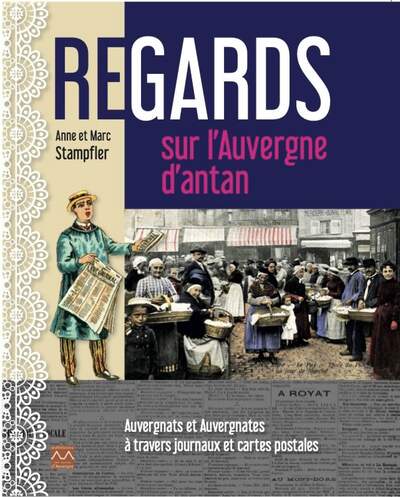 Regars Sur L'Auvergne D'Antan