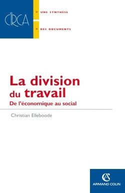 La Division Du Travail, De L'Économie Au Social