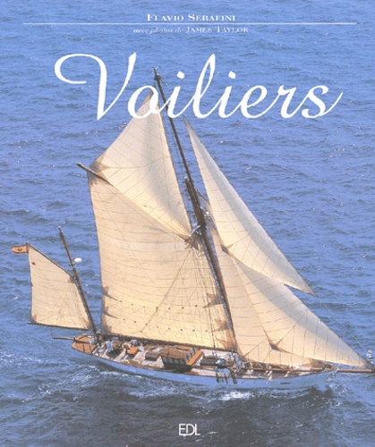 Voiliers. Un siècle de voile