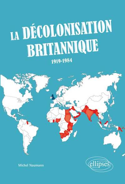 La décolonisation britannique (1919-1984)