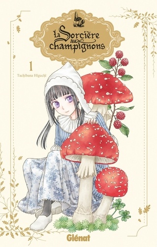 La sorcière aux champignons Volume 1