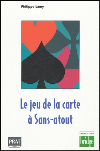 Le jeu de la carte à sans atout