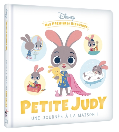 DISNEY - Mes Premières Histoires - Petite Judy, Une journée à la maison !