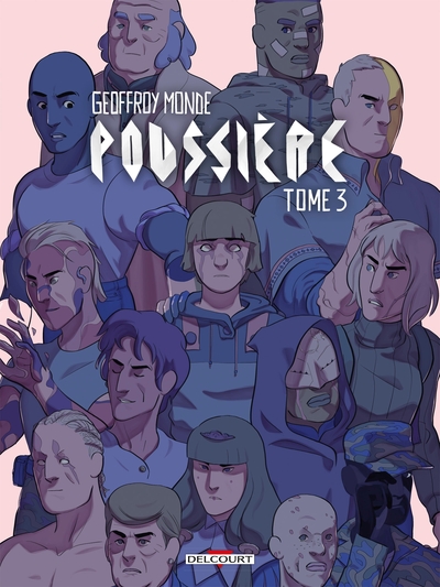 Poussière Volume 3 - Geoffroy Monde