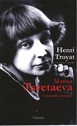 Marina Tsvetaeva, L'Éternelle Insurgée