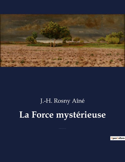 La Force mystérieuse