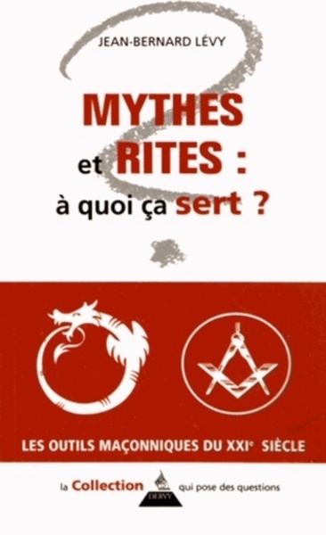 Mythes et Rites : à quoi ça sert ?