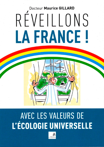 Réveillons la France ! - Maurice Gillard