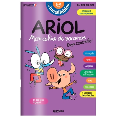 Cahier de vacances 2024 Ariol - Les incollables - CE2 au CM1 - 8/9 ans