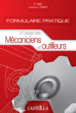 Formulaire pratique à l’usage des mécaniciens et outilleurs (2009) - Isidore Pierre Adam