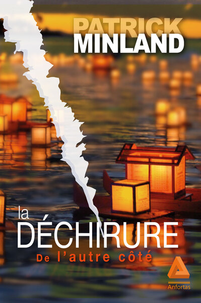 La déchirure, de l'autre côté - Patrick Minland