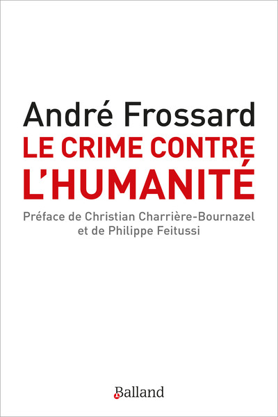 Le Crime Contre L'Humanité Ned, Le Crime D'Être Né