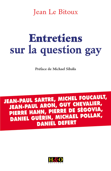 Entretiens sur la question gay