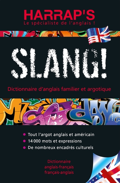 Harrap's slang - Dictionnaire d'argot anglais et américain