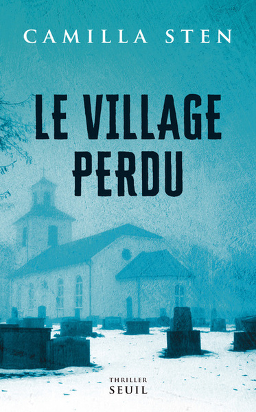 Le Village Perdu