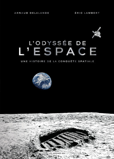 L'odyssée de l'espace - Arnaud Delalande