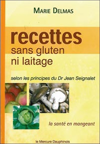 Recettes sans gluten ni laitage