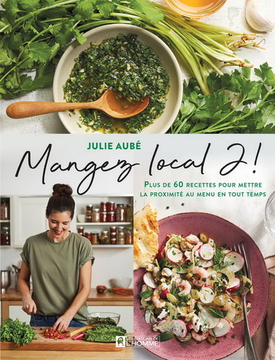 Mangez local - Volume 2 - Aube Julie