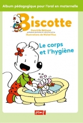 Biscotte : L'Hygiene Du Corps - Xxx