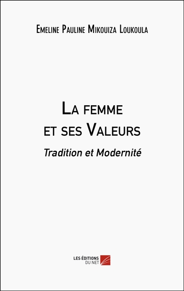 La femme et ses Valeurs