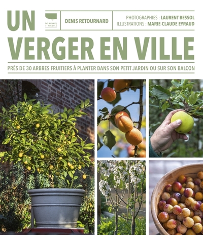 Un verger en ville - Denis Retournard