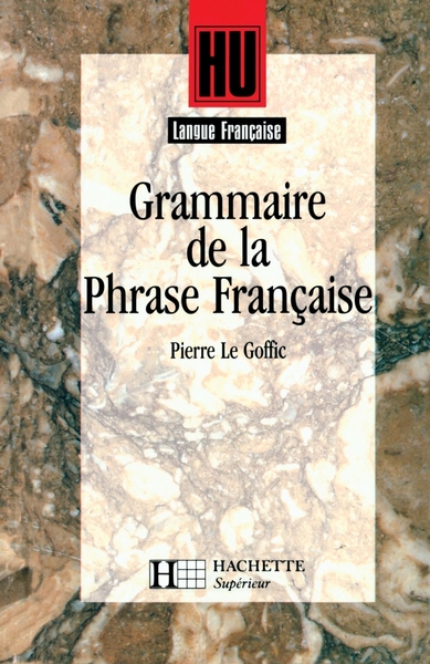 Grammaire De La Phrase Française