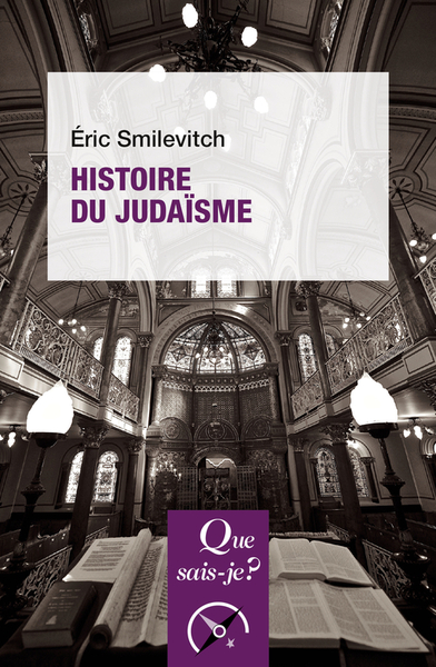 Histoire Du Judaisme - Éric Smilévitch