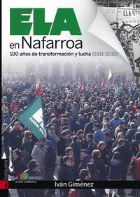 Ela En Nafarroa - 100 Ayos De Transformacion Y Lucha