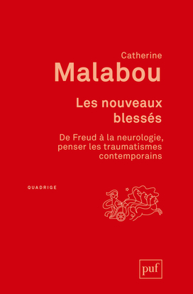 Les nouveaux blessés - Catherine Malabou