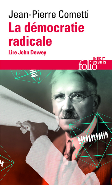 La démocratie radicale / lire John Dewey