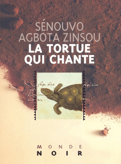 La tortue qui chante - Sénouvo Agbota Zinsou