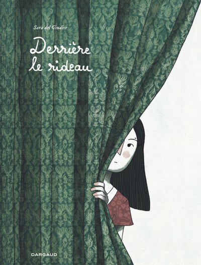 Derrière le rideau - Sara Del Giudice