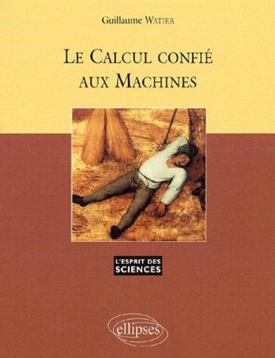 Le Calcul confié aux machines - n°12