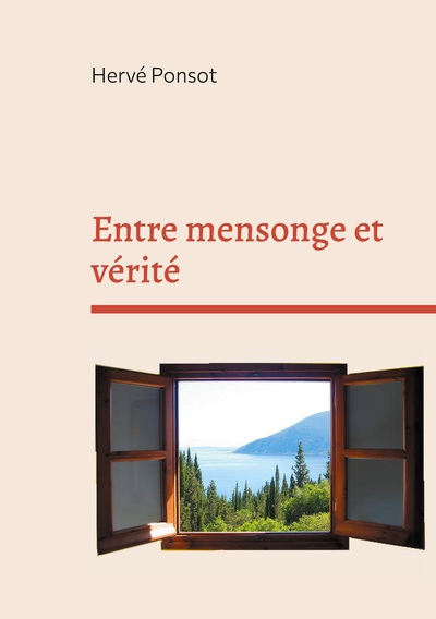 Entre mensonge et vérité