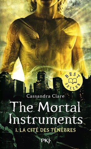 The Mortal Instruments - La cité des ténébres Volume 1 - Cassandra Clare