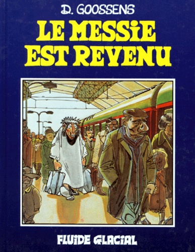 Le Messie est revenu