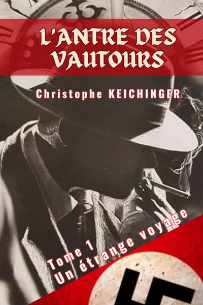 1 - L'Antre Des Vautours - Christophe KEICHINGER