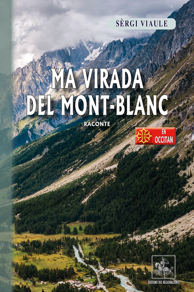 Ma virada del Mont-Blanc (raconte) - Sèrgi Viaule