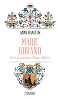 Marie Durand et les prisonnières d'Aigues-Mortes - Poche - Anne Danclos