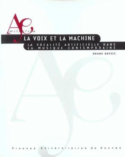 La Voix et la machine - Bruno Bossis