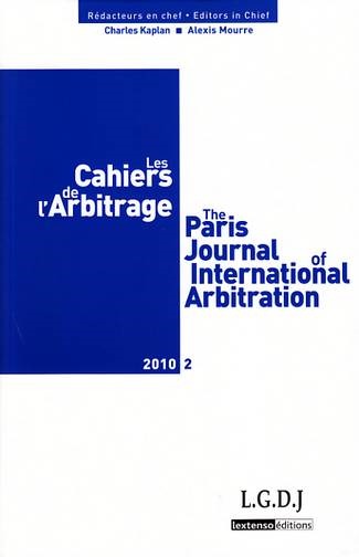 Les Cahiers de l'arbitrage - 2 - 2010 - , Alexis Mourre