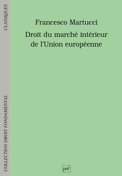 Droit Du Marché Intérieur De L'Union Européenne