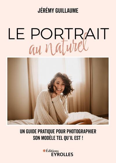 Le portrait au naturel - Jérémy Guillaume