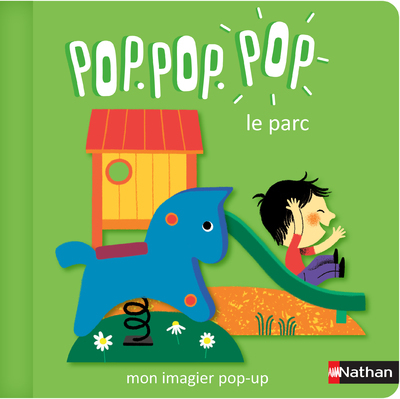 Pop Pop Pop : Mon imagier Pop-up le parc