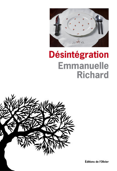 Désintégration - Emmanuelle Richard