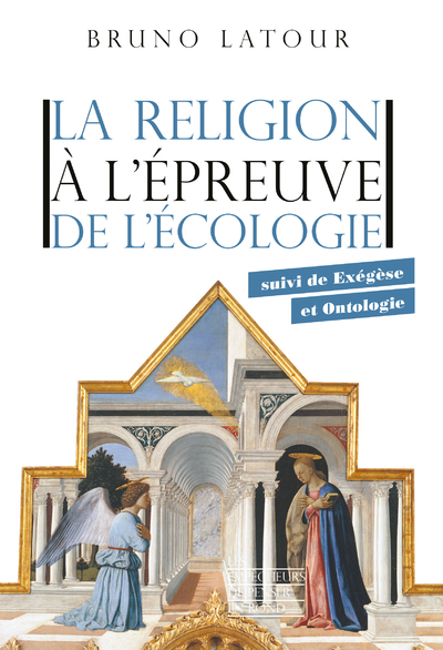 La religion à l'épreuve de l'écologie - suivi de Exégèse et Ontologie