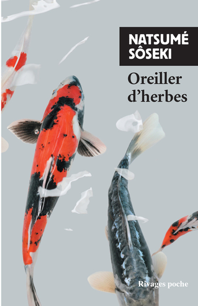 Oreiller d'herbes - Natsume Sôseki